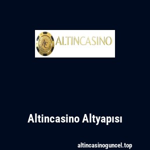 Altincasino Altyapısı